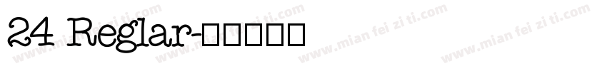24 Reglar字体转换